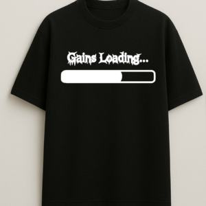 Gains Loading – Oversized Fit Tshirt